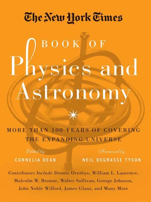 Title details for The New York Times Book of Physics and Astronomy by Cornelia Dean - Wait list
